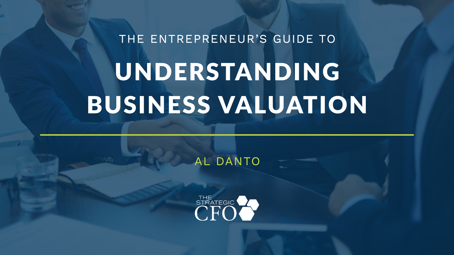 Understanding Business Valuation - The Strategic CFO